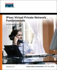 cover of the book IPsec Virtual Private Network Fundamentals 