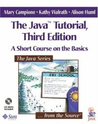 cover of the book The Java Tutorial: A Short Course on the Basics