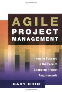 cover of the book Agile Project Management: How to Succeed in the Face of Changing Project Requirements