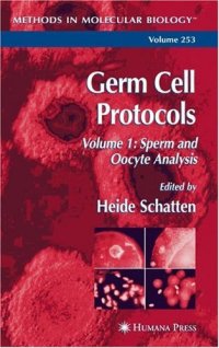 cover of the book Germ Cell Protocols: Volume 2: Molecular Embryo Analysis, Live Imaging, Transgenesis, and Cloning