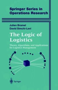 cover of the book The Logic of Logistics : Theory, Algorithms, and Applications for Logistics Management