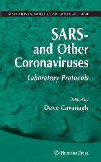 cover of the book SARS- and Other Coronaviruses: Laboratory Protocols