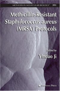 cover of the book Methicillin-Resistant Staphylococcus aureus (MRSA) Protocols