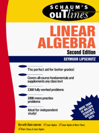 cover of the book Schaum's Outline of Theory and Problems of Linear Algebra (Schaum's Outlines)