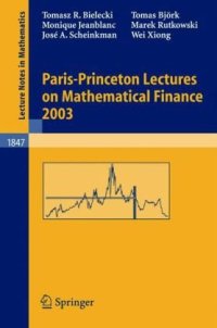 cover of the book Paris-Princeton Lectures on Mathematical Finance 2003