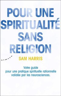 cover of the book Pour une spiritualité sans religion