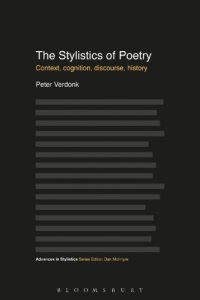 cover of the book The Stylistics of Poetry: Context, cognition, discourse, history