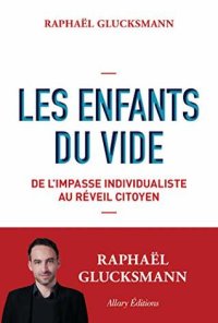 cover of the book Les Enfants du vide. De l’impasse individualiste au réveil citoyen