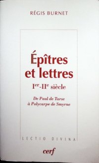 cover of the book Épîtres et Lettres: de Paul de Tarse à Polycarpe de Smyrne