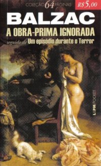 cover of the book A Obra-Prima Ignorada