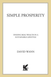 cover of the book Simple Prosperity: Finding Real Wealth in a Sustainable Lifestyle