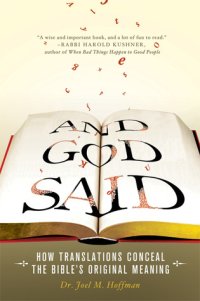 cover of the book And God Said: How Translations Conceal the Bible’s Original Meaning