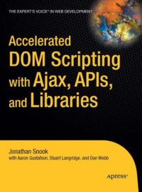 cover of the book Accelerated DOM Scripting with Ajax, APIs, and Libraries