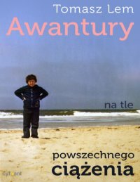 cover of the book Awantury na tle powszechnego ciążenia