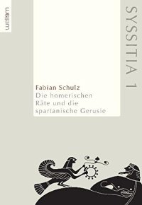 cover of the book Die homerischen Räte und die spartanische Gerusie