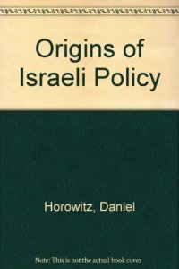 cover of the book Origins of the Israeli Polity: Palestine Under the Mandate