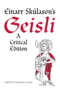 cover of the book Einarr Skúlason’s "Geisli": A Critical Edition