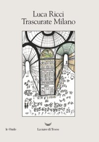 cover of the book Trascurate Milano