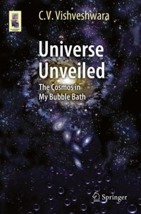 cover of the book Universe Unveiled: The Cosmos in My Bubble Bath