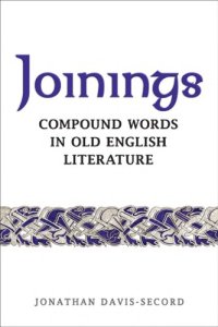 cover of the book Joinings: Compound Words in Old English Literature