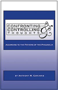 cover of the book Confronting and Controlling Thoughts: According to the Fathers of the Philokalia