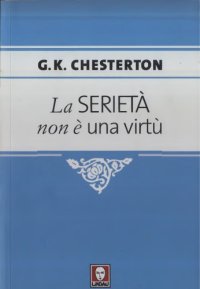 cover of the book La serietà non è una virtù