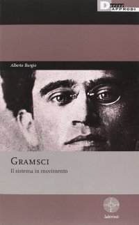 cover of the book Gramsci. Il sistema in movimento