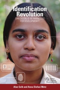 cover of the book Identification Revolution: Can Digital ID Be Harnessed for Development?