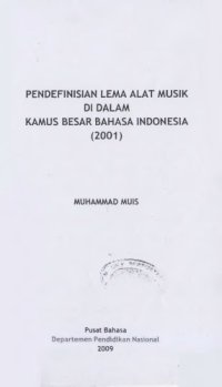 cover of the book Pendefinisian Lema Alat Musik di dalam Kamus Besar Bahasa Indonesia (2001)