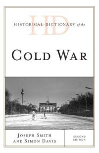 cover of the book Historical Dictionary of the Cold War