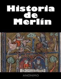 cover of the book Historia de Merlín