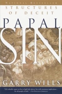 cover of the book Papal Sin: Structures of Deceit