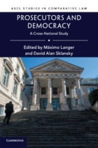 cover of the book Prosecutors and Democracy, A Cross-National Study