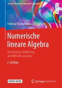 cover of the book Numerische lineare Algebra: Eine konzise Einführung mit MATLAB und Julia