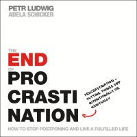 cover of the book The End of Procrastination How to Stop Postponing and Live a Fulfilled Life