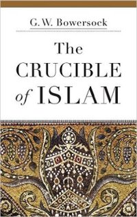 cover of the book The Crucible of Islam