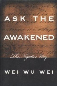 cover of the book Ask the Awakened: The Negative Way