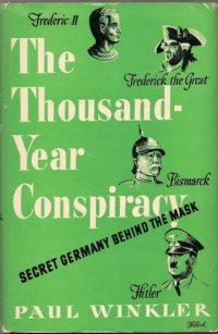 cover of the book The Thousand-Year Conspiracy: Secret Germany Behind the Mask