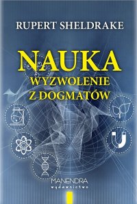 cover of the book Nauka. Wyzwolenie z dogmatów