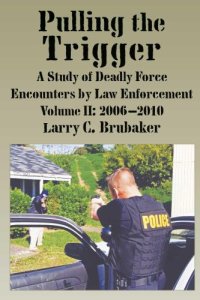 cover of the book Pulling the Trigger: Volume II- 2006-2010