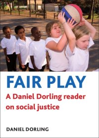 cover of the book Fair Play: A Daniel Dorling Reader on Social Justice