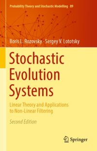 cover of the book Stochastic Evolution Systems: Linear Theory and Applications to Non-Linear Filtering