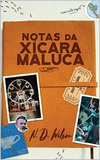 cover of the book Notas da xícara maluca: Maravilhe-se de olhos bem abertos no mundo falado por Deus