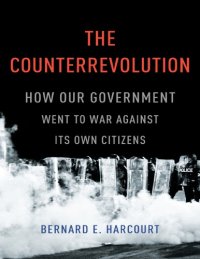 cover of the book The Counterrevolution: How Our Government Went to War Against Its Own Citizens