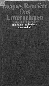 cover of the book Das Unvernehmen : Politik und Philosophie