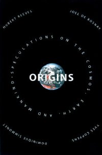 cover of the book Origins: Speculations on the Cosmos, Earth, and Mankind