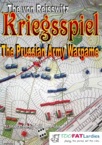 cover of the book The von Reisswitz Kriegsspiel