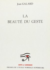 cover of the book La beauté du geste : Pour une esthétique des conduites