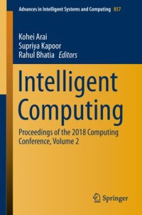 cover of the book Intelligent Computing: Proceedings of the 2018 Computing Conference, Volume 2