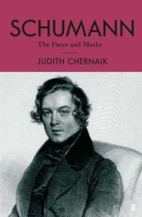 cover of the book Schumann: The Faces and the Masks